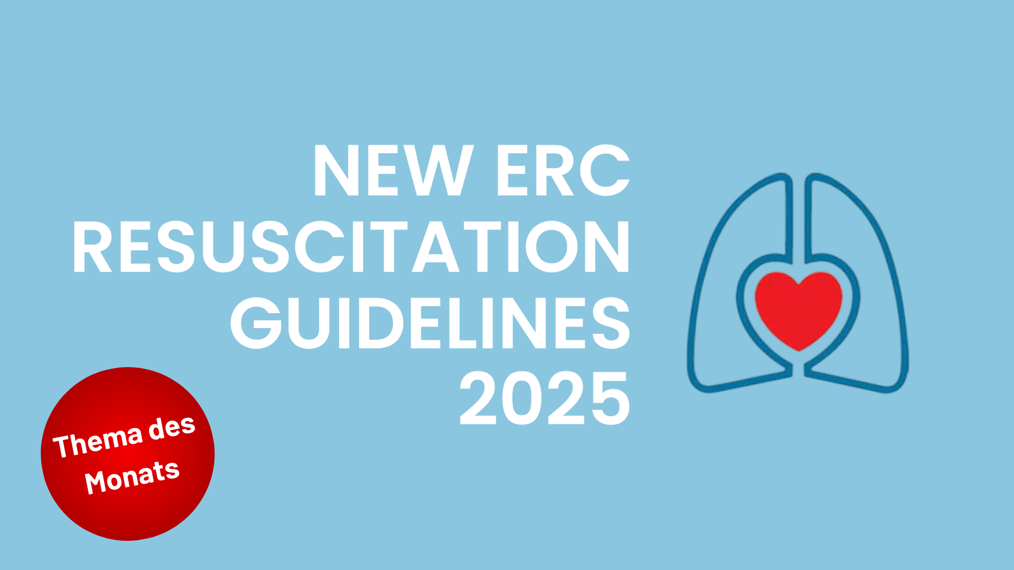New ERC Resuscitation Guidelines 2025 mit Button Thema des Monats